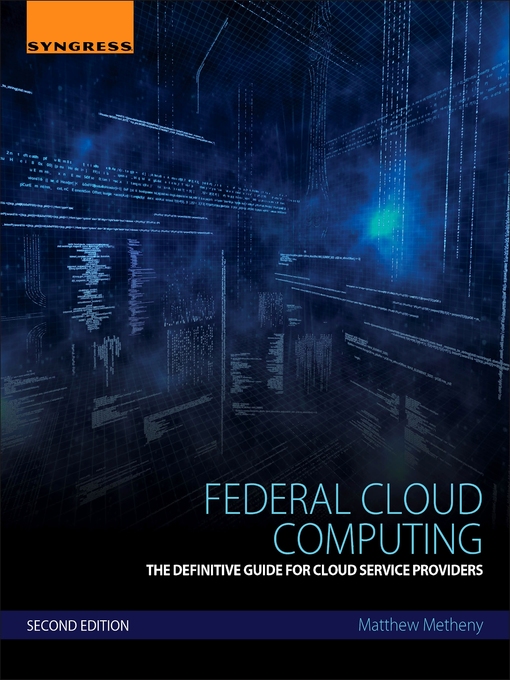Title details for Federal Cloud Computing by Matthew Metheny - Available